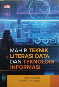 Mahir Teknik Literasi Data dan Teknologi Informasi