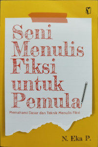 Seni Menulis Fiksi untuk Pemula